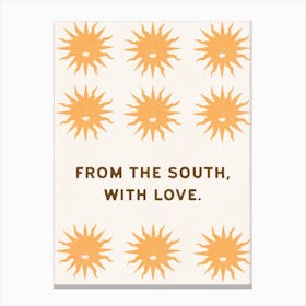 From The South, With Love Canvas Print