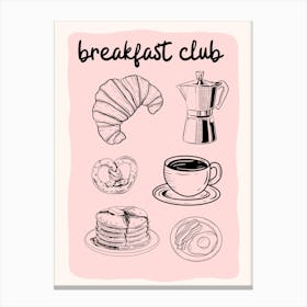Breakfast Club Canvas Print