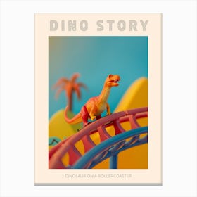 Pastel Toy Dinosaur On A Rollercoaster 2 Poster Canvas Print