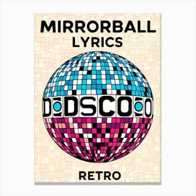 Mirrorball Lyrics 2 Canvas Print