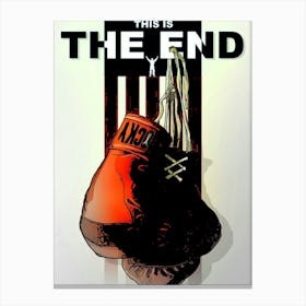 This Is The End Rocky boxing movie Canvas Print