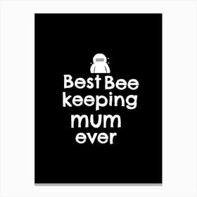 Bee Keeping Mum Canvas Print