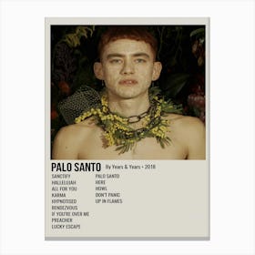 Palo Santo By Years & Years 2018 Poster Canvas Print