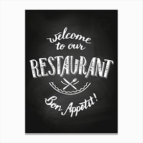 Welcome To Our Restaurant — Coffee poster, kitchen print, lettering Canvas Print