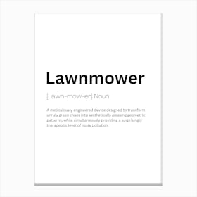 Lawnmower Definition Meaning Canvas Print