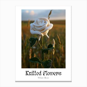 Knitted Flowers White Rose 2 Canvas Print