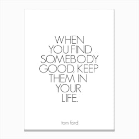 Tom Ford Quote Canvas Print