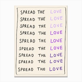 Spread the Love Purple Canvas Print
