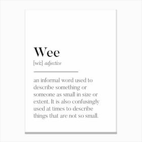 Wee Scottish Slang Definition Scots Banter Canvas Print