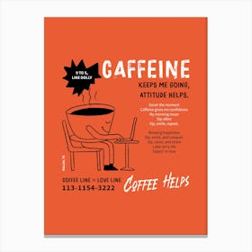 Caffeine Quote Design Template Featuring A Coffee Day Themed Illustration - coffee, latte, iced coffee Canvas Print