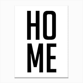 Home Word Art Black and White 1 Canvas Print