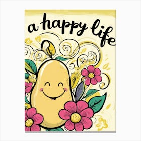 Happy Life Canvas Print