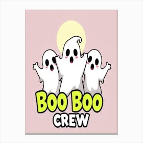 Boo Boo Crew 2 Canvas Print