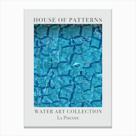 House Of Patterns La Piscine Water 28 Canvas Print