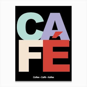 Coffee Cafe Typography Black Gift Kitchen Idea Canvas Print