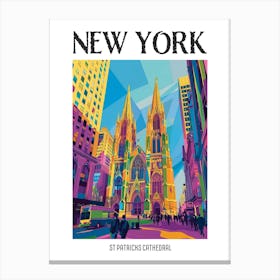 St Patricks Cathedral New York Colourful Silkscreen Illustration 3 Poster Canvas Print