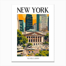 The New York Public Library New York Colourful Silkscreen Illustration 3 Poster Canvas Print