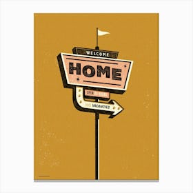 Welcome Home Retro Las Vegas Motel Road Sign Art Print Canvas Print