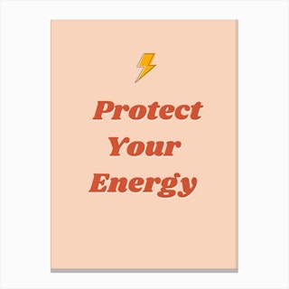 Protect Your Energy Canvas Print