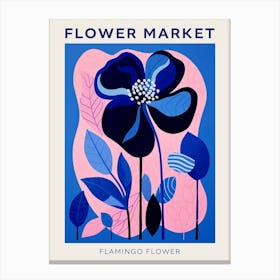Blue Flower Market Poster Flamingo Flower Market Poster 1 Canvas Print
