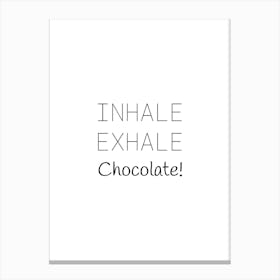 Chocolate Love Food Quote Canvas Print