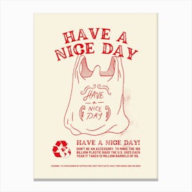 Have A Nice Day 2 Canvas Print