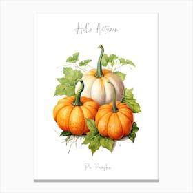 Hello Autumn Pie Pumpkin Watercolour Illustration 1 Canvas Print