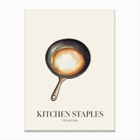 Kitchen Staples Frying Pan 1 Canvas Print