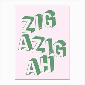 ZIGAZIGAH Pink & Green Print Canvas Print