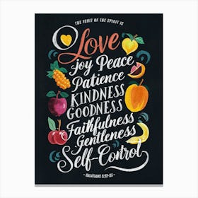 Bible Verse, Galatians 5:22-23, The fruit of the Spirit is Love, Joy, Peace, Patience, Kindness, Goodness, Faithfulness, Gentleness, Self-Control, Chalkboard drawing, Christian Art Canvas Print