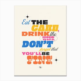 Eat The Cake | Wall Art Poster Print Canvas Print