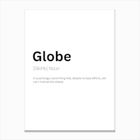 Globe Definition Meaning Canvas Print