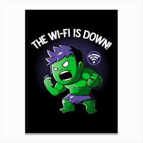 The Wi Fi Is Down Canvas Print