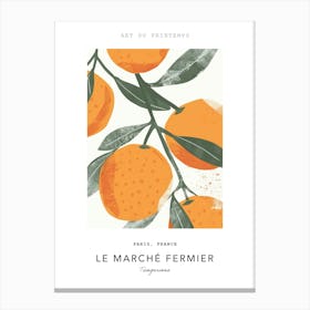 Tangerines Le Marche Fermier Poster 1 Canvas Print