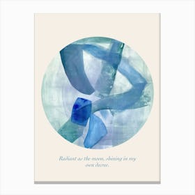 Affirmations Radiant As The Moon, Shining In My Own Decree Canvas Print