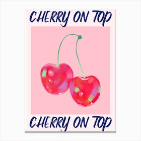 Cherry On Top Canvas Print