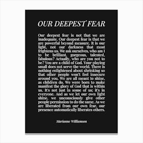 Our Deepest Fear (black tone) Canvas Print