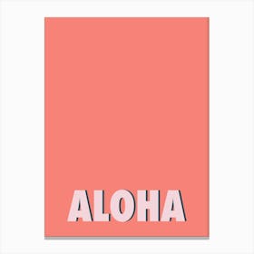 Aloha - Peach Typography Canvas Print