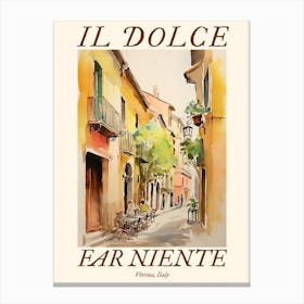 Il Dolce Far Niente Verona, Italy Watercolour Streets 2 Poster Canvas Print