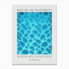 House Of Patterns La Piscine Water 20 Canvas Print
