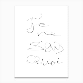 Je Be Said Quoi Art Wall, Art Print Canvas Print