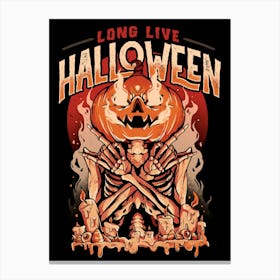 Long Live Halloween - Evil Pumpkin Skull Gift Canvas Print