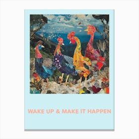 Wake Up & Make It Happen Collage Poster Canvas Print