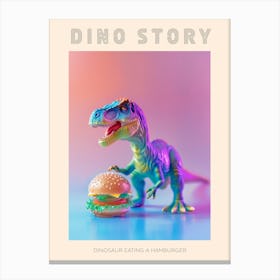Pastel Neon Toy Dinosaur With A Hamburger Poster Canvas Print