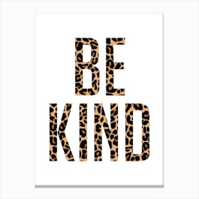 Be Kind Leopard Print Word Art Canvas Print