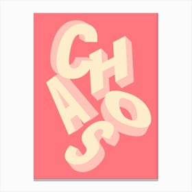 Chaos Typographic Poster Pink Canvas Print