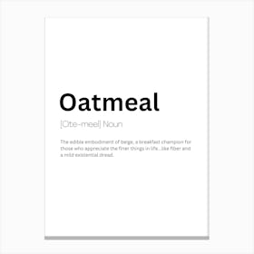 Oatmeal Definition Meaning Canvas Print