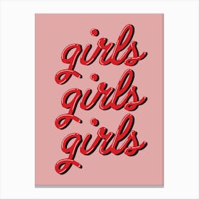 Girls Girls Girls Canvas Print