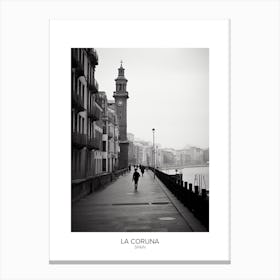 Poster Of La Coruna, Spain, Black And White Analogue Photography 4 Canvas Print