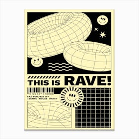Rave Canvas Print